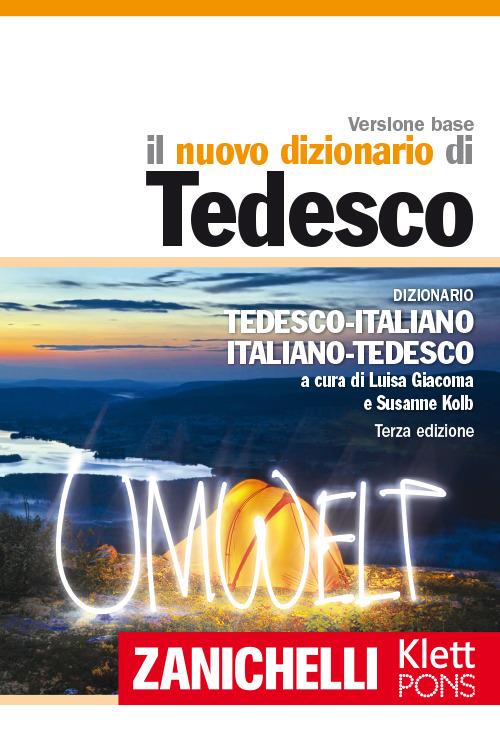 Il nuovo dizionario di tedesco. Dizionario tedesco-italiano italiano-tedesco. Plus digitale. Con Contenuto digitale (fornito elettronicamente) - copertina