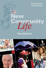 Close up on new community life. Con espansione online