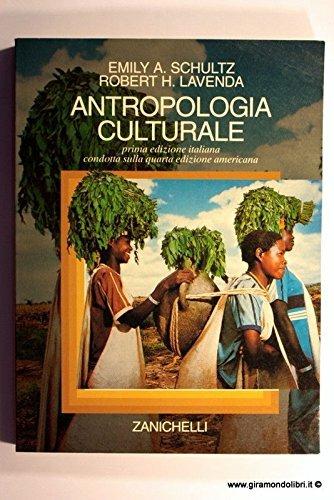 Antropologia culturale - Emily A. Schultz,Robert H. Lavenda - copertina