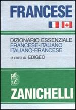 Francese. Dizionario essenziale francese-italiano italiano-francese