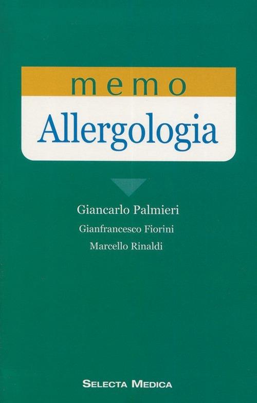 Memo Allergologia - Giancarlo Palmieri,Gianfrancesco Fiorini,Marcello Rinaldi - copertina