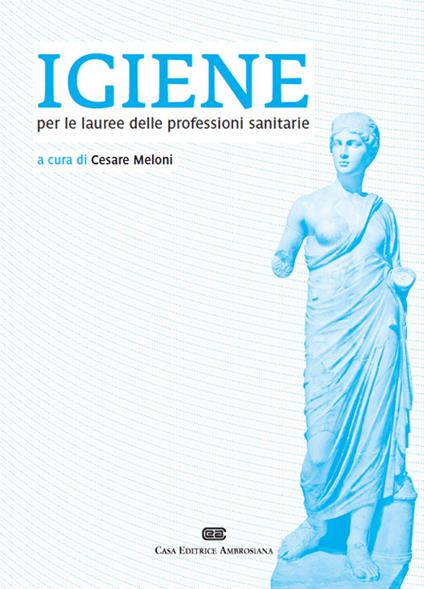 Igiene per le lauree delle professioni sanitarie - Cesare Meloni - copertina