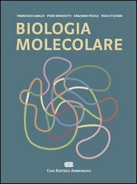 Biologia molecolare - Francesco Amaldi,Piero Benedetti,Graziano Pesole - copertina