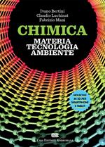 Chimica: materia, tecnologia, ambiente. Con aggiornamento online