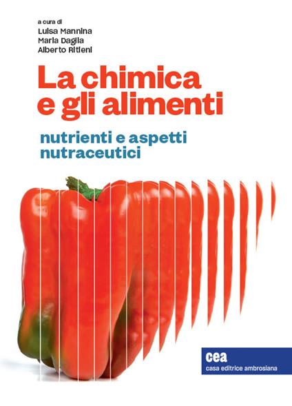La chimica e gli alimenti. Nutrienti e aspetti nutraceutici - copertina