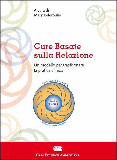 Cure basate sulla relazione. Un modello per la pratica clinica - copertina