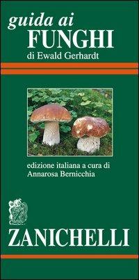 Guida ai funghi - Ewald Gerhardt - copertina