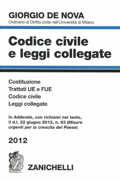  Codice civile e leggi collegate 2012. Con CD-ROM -  Giorgio De Nova - copertina
