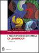 I principi di biochimica di Lehninger - David L. Nelson,Michael M. Cox - copertina