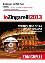 Lo Zingarelli 2013. Vocabolario della lingua italiana. DVD-ROM