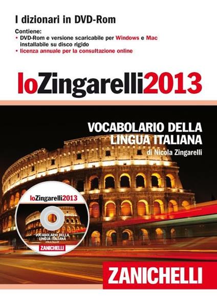 Lo Zingarelli 2013. Vocabolario della lingua italiana. DVD-ROM - Nicola Zingarelli - copertina