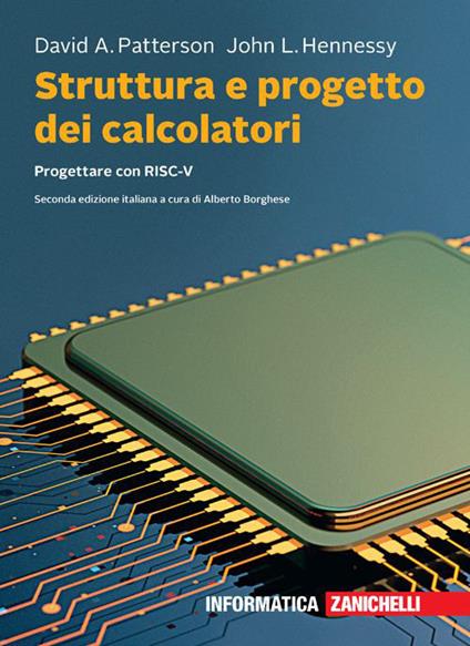 Struttura e progetto dei calcolatori. Progettare con RISC-V. Con e-book - David A. Patterson,John L. Hennessy - copertina