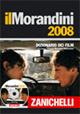 Il Morandini 2008. Dizionario dei film. Con CD-ROM - Morando Morandini,Laura Morandini,Luisa Morandini - copertina