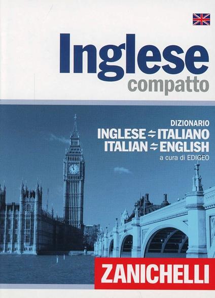 Inglese compatto. Dizionario inglese-italiano, italiano-inglese - copertina