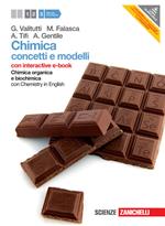Chimica. Concetti e modelli. Con Chemistry in english. Con interactive e-book. Con espansione online. Vol. 3