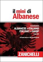Il mini di Albanese. Dizionario albanese-italiano, italiano-albanese