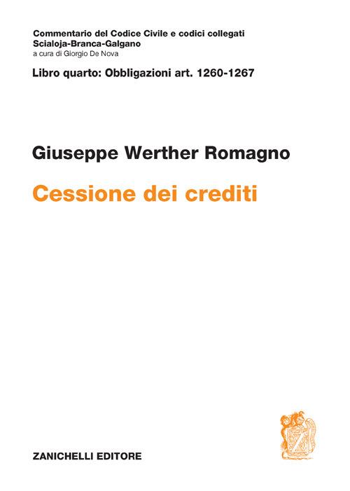 ART. 1260-1267. Cessione dei crediti - Giuseppe Werther Romagno - copertina