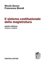 Il sistema costituzionale della magistratura