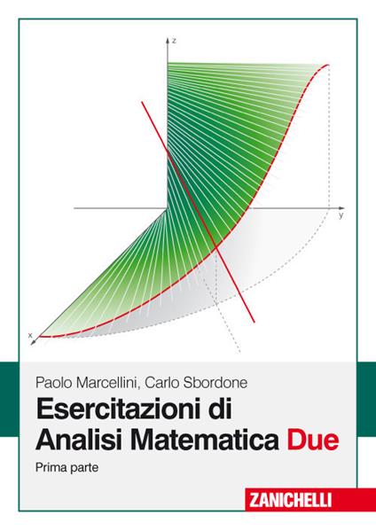 Esercitazioni di analisi matematica due. Vol. 1 - Paolo Marcellini,Carlo Sbordone - copertina