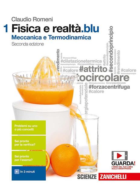 Fisica e realtà.blu. Con Contenuto digitale (fornito elettronicamente). Vol. 1: Fondamenti dinamica e termodinamica