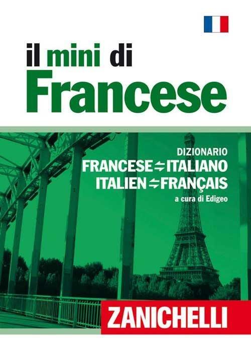 Il mini di francese. Dizionario francese-italiano, italiano-francese - copertina