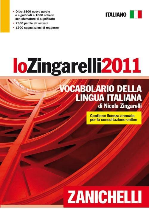 Lo Zingarelli 2011. Vocabolario della lingua italiana - Nicola Zingarelli - copertina