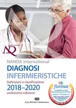 Diagnosi infermieristiche. Definizioni e classificazioni 2018-2020. NANDA international. Con aggiornamento online
