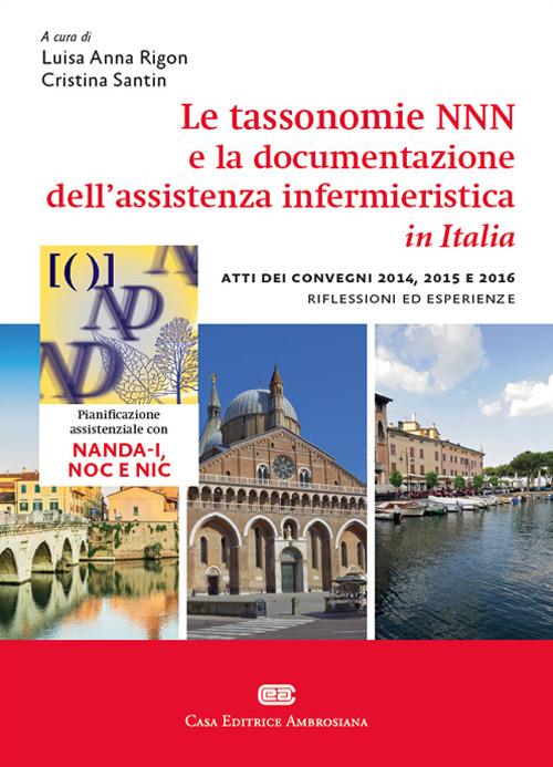 Esperienze di utilizzo delle tassonomie NNN per la gestione e la documentazione dell'assistenza infermieristica - copertina