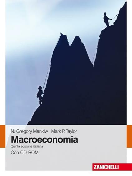 Macroeconomia. Con CD-ROM - N. Gregory Mankiw,P. Mark Taylor - copertina