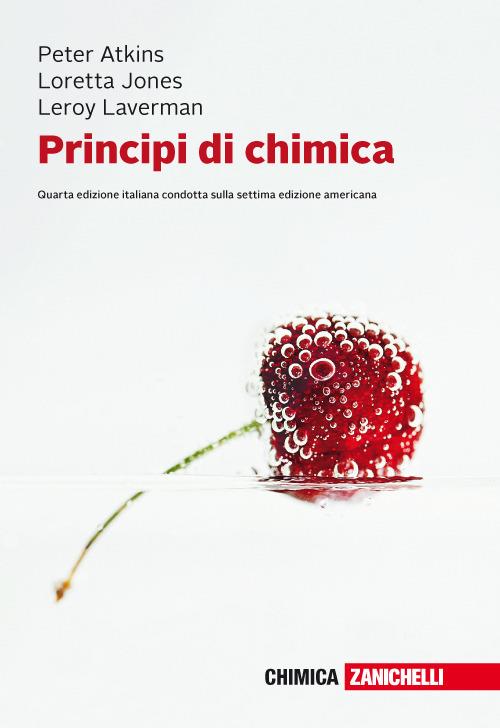 Principi di chimica. Con e-book - Peter William Atkins,Loretta Jones,Leroy Laverman - 2