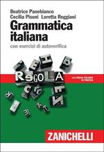 Grammatica italiana. con esercizi di autoverifica