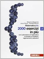  Algebra.blu. 2000 esercizi in piu. Con laboratorio di matematica e schede su problemi, ragionamenti e deduzioni. Per le Scuole superiori