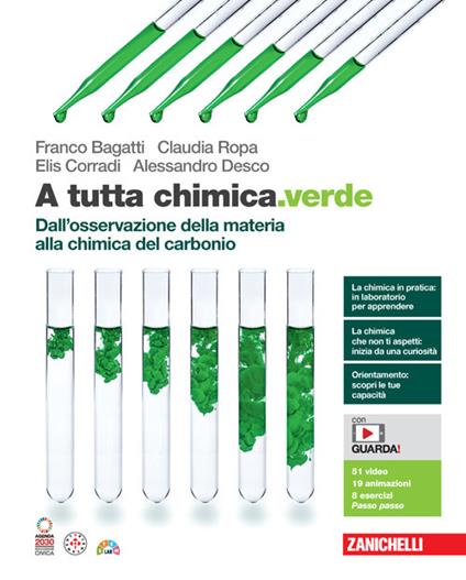 A tutta chimica.verde. Dall'osservazione della materia alla chimica del carbonio. Per le Scuole superiori