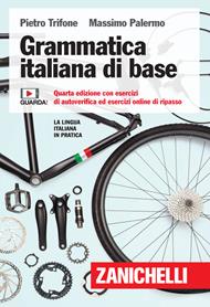 Grammatica italiana di base. Con esercizi di autoverifica ed esercizi online di ripasso. Con Contenuto digitale per accesso online