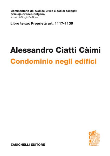 ART. 1117-1139. Condominio negli edifici - Alessandro Ciatti Càimi - copertina