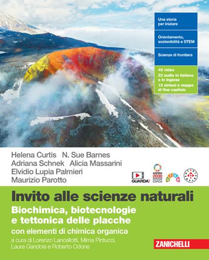  Invito alle scienze naturali. Biochimica, biotecnologie e tettonica delle placche con elementi di chimica organica. Per le Scuole superiori. Con Contenuto digitale (fornito elettronicamente)