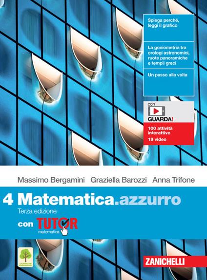  Matematica.azzurro. Con Tutor. Per le Scuole superiori. Con e-book. Con espansione online. Vol. 4
