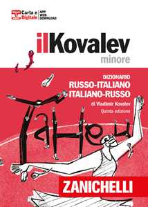 Il Kovalev minore. Dizionario russo-italiano, italiano-russo. Con Contenuto digitale (fornito elettronicamente)