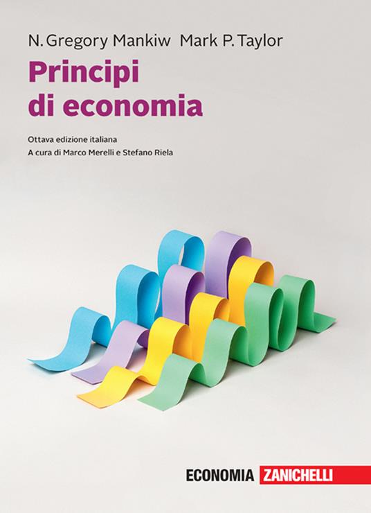 Principi di economia. Con e-book - N. Gregory Mankiw,Mark P. Taylor - copertina