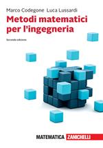 Metodi matematici per l'ingegneria. Con Contenuto digitale (fornito elettronicamente)