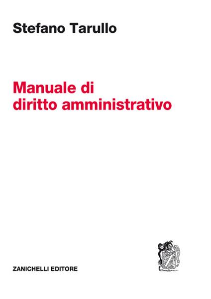 Manuale di diritto amministrativo - Stefano Tarullo - copertina