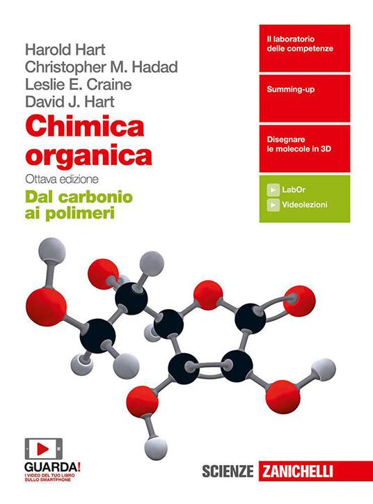  Chimica organica. Dal carbonio ai polimeri. Per le Scuole superiori. Con e-book. Con espansione online