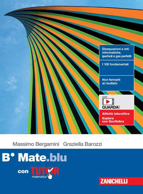 Mate.blu. Confezione B con Tutor. di Massimo Bergamini, Graziella Barozzi e Anna Trifone. Con Contenuto digitale (fornito elettronicamente)