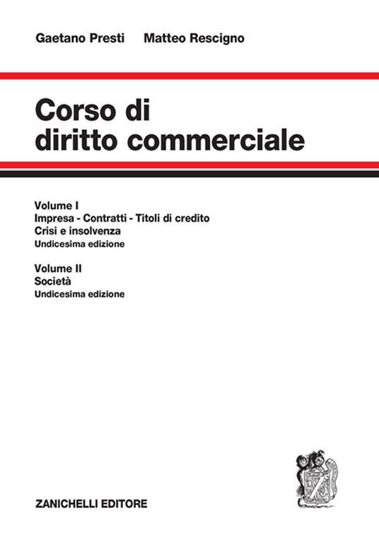 Corso di diritto commerciale. Vol. 1: Impresa, contratti, titoli di credito, fallimento - Gaetano Presti,Matteo Rescigno - copertina