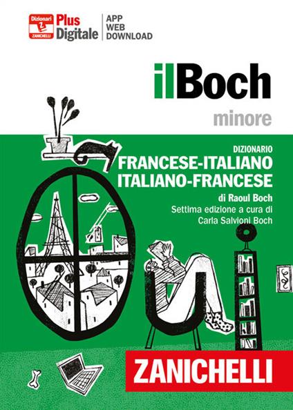 Il Boch minore. Dizionario francese-italiano, italiano-francese. Con Contenuto digitale (fornito elettronicamente) - Raoul Boch - copertina
