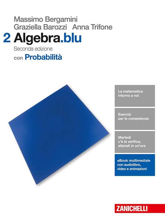  Matematica.blu. Algebra. Probabilità. Per le Scuole superiori. Con Contenuto digitale (fornito elettronicamente). Vol. 2