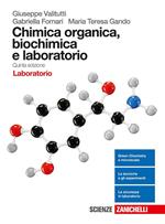 Chimica organica, biochimica e laboratorio. Laboratorio. Per le Scuole superiori