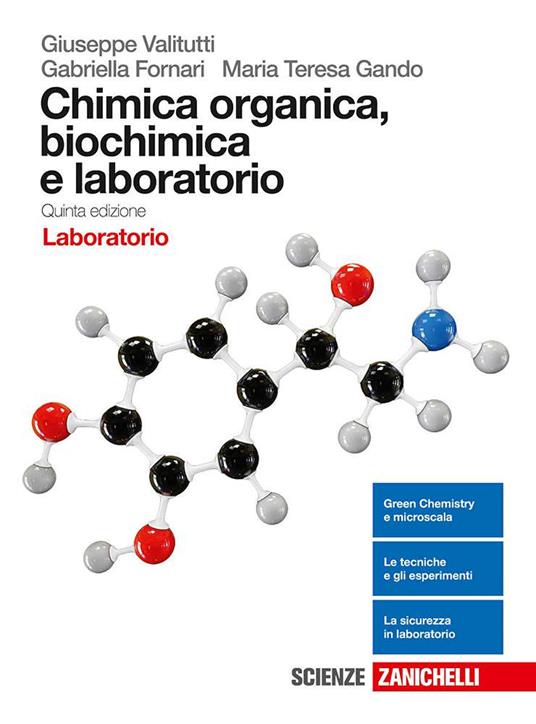  Chimica organica, biochimica e laboratorio. Laboratorio. Per le Scuole superiori