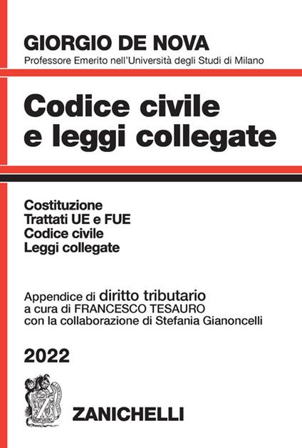 Codice civile e leggi collegate 2022. Con appendice di diritto tributario. Con CD-ROM - Giorgio De Nova - copertina