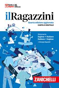 Libro Il Ragazzini. Dizionario inglese-italiano, italiano-inglese. Con app Giuseppe Ragazzini